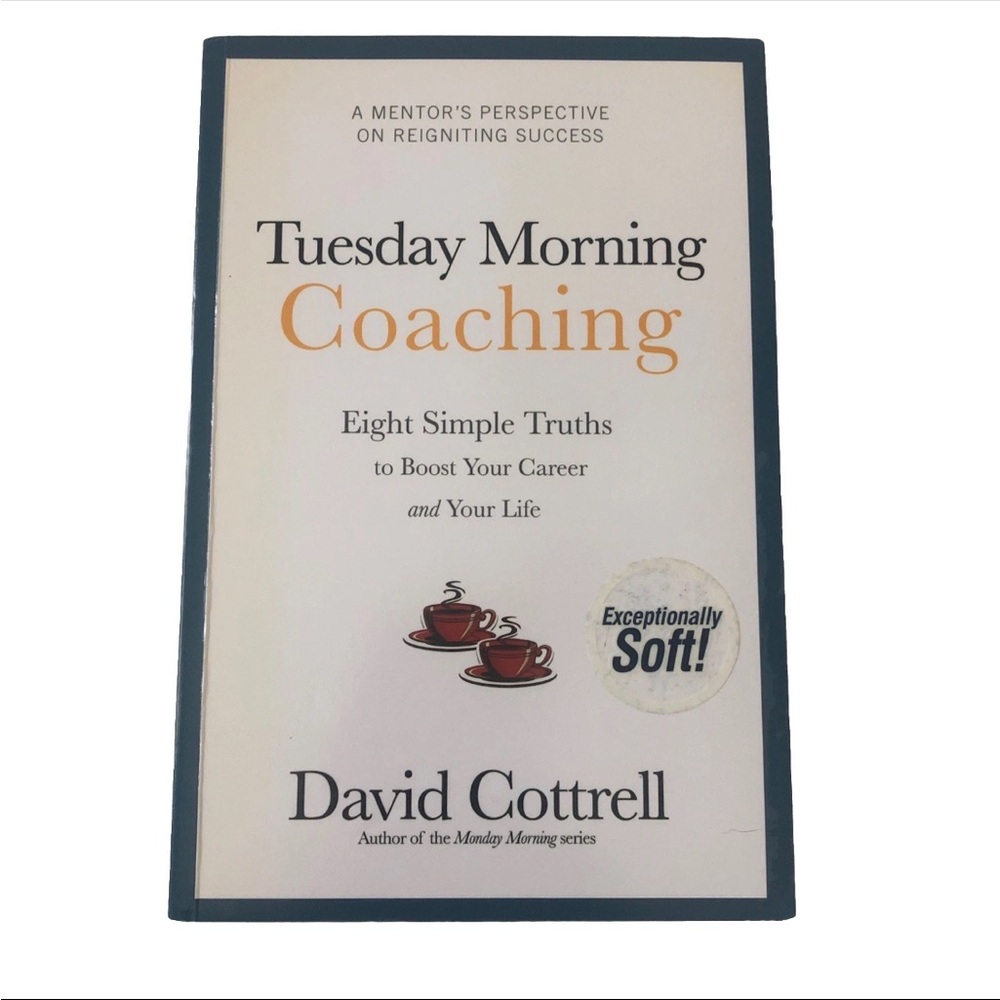 Tuesday Morning Coaching Book by David Cottrell